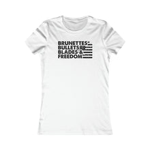 Load image into Gallery viewer, Brunettes, Bullets, Blades & Freedom - Adult Women's T-Shirt