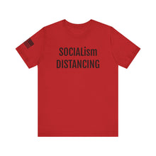 Load image into Gallery viewer, SOCIALism DISTANCING