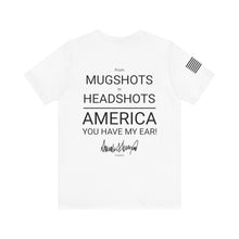 Load image into Gallery viewer, America, you have my ear