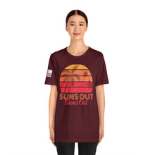 Load image into Gallery viewer, Suns Out Guns Out - Adult Men's and Women's (Unisex) T-Shirt