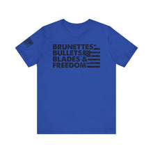 Load image into Gallery viewer, Brunettes, Bullets, Blades and Freedom