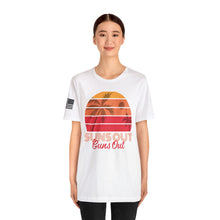 Load image into Gallery viewer, Suns Out Guns Out - Adult Men's and Women's (Unisex) T-Shirt