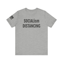 Load image into Gallery viewer, SOCIALism DISTANCING
