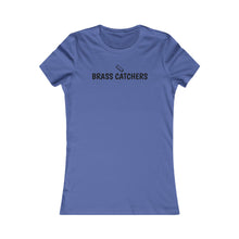 Load image into Gallery viewer, Brass Catchers - Adult Women's T-Shirt