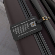 Load image into Gallery viewer, Transporting Firearms and Ammunition - Luggage Tag