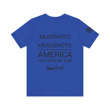 Load image into Gallery viewer, America, you have my ear