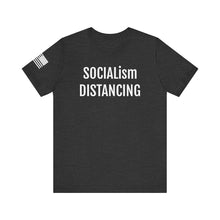 Load image into Gallery viewer, SOCIALism DISTANCING