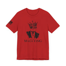 Load image into Gallery viewer, MAGA King - Adult Men's and Women's (Unisex) T-Shirt
