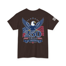 Load image into Gallery viewer, Freedom 250 T‑Shirt - Patriotic Independence Day Tee