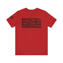 Load image into Gallery viewer, Brunettes, Bullets, Blades and Freedom