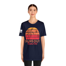 Load image into Gallery viewer, Suns Out Guns Out - Adult Men's and Women's (Unisex) T-Shirt
