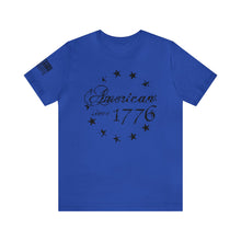 Load image into Gallery viewer, American Since 1776 - Betsy Ross Flag - Adult Men's and Women's (Unisex) T-Shirt