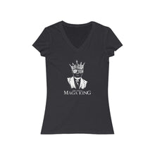 Load image into Gallery viewer, MAGA King - Women's Jersey Short Sleeve V-Neck Tee