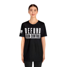 Load image into Gallery viewer, Defund Gun Control - Adult Men&#39;s T-Shirt

