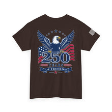 Load image into Gallery viewer, Freedom 250 T‑Shirt - Patriotic Independence Day Tee
