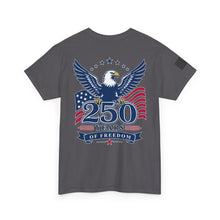 Load image into Gallery viewer, Freedom 250 T‑Shirt - Patriotic Independence Day Tee
