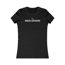 Load image into Gallery viewer, Brass Catchers - Adult Women&#39;s T-Shirt
