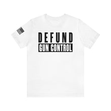 Load image into Gallery viewer, Defund Gun Control - Adult Men&#39;s T-Shirt
