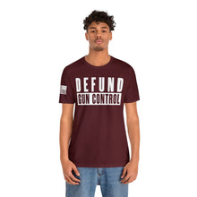 Load image into Gallery viewer, Defund Gun Control - Adult Men&#39;s T-Shirt

