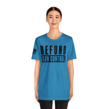 Load image into Gallery viewer, Defund Gun Control - Adult Men&#39;s T-Shirt
