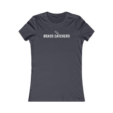 Load image into Gallery viewer, Brass Catchers - Adult Women&#39;s T-Shirt
