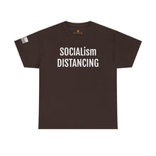 Load image into Gallery viewer, SOCIALism DISTANCING T-Shirt - Political Satire Tee
