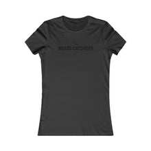 Load image into Gallery viewer, Brass Catchers - Adult Women&#39;s T-Shirt
