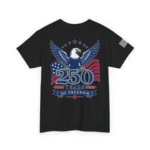 Load image into Gallery viewer, Freedom 250 T‑Shirt - Patriotic Independence Day Tee
