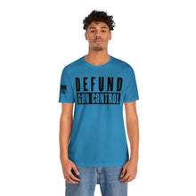 Load image into Gallery viewer, Defund Gun Control - Adult Men&#39;s T-Shirt
