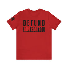 Load image into Gallery viewer, Defund Gun Control - Adult Men&#39;s T-Shirt
