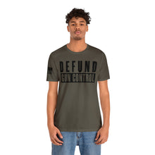 Load image into Gallery viewer, Defund Gun Control - Adult Men&#39;s T-Shirt
