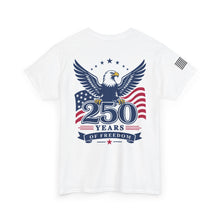Load image into Gallery viewer, Freedom 250 T‑Shirt - Patriotic Independence Day Tee
