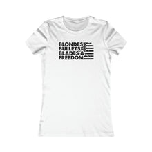 Load image into Gallery viewer, Blondes, Bullets, Blades &amp; Freedom - Adult Women&#39;s T-Shirt
