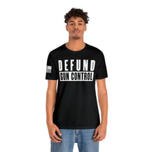 Load image into Gallery viewer, Defund Gun Control - Adult Men&#39;s T-Shirt
