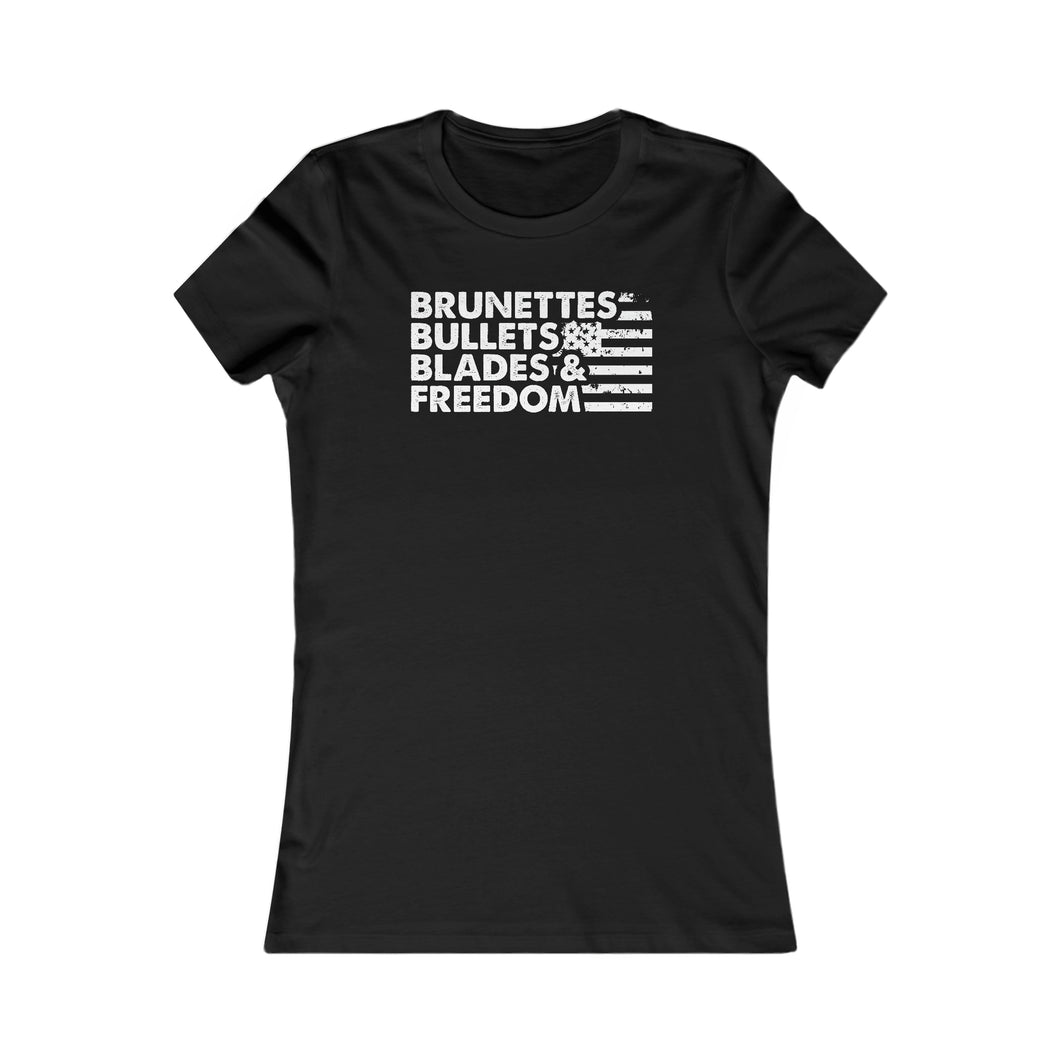 Brunettes, Bullets, Blades & Freedom - Adult Women's T-Shirt