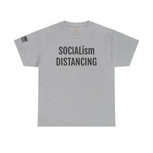 Load image into Gallery viewer, SOCIALism DISTANCING T-Shirt - Political Satire Tee
